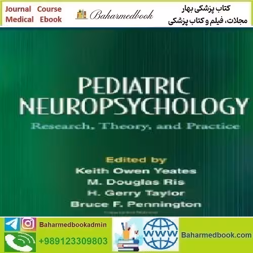 Pediatric Neuropsychology Research Theory and Practice 2009
