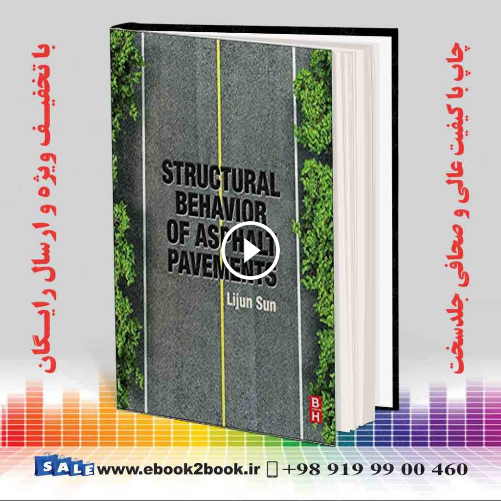 Structural Behavior of Asphalt Pavements