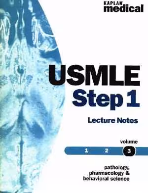[DJVU] دانلود کتاب Kaplan Usmle Step 1 Lecture Notes - Pathology, Pharmacology And Behavioral Science, 2001