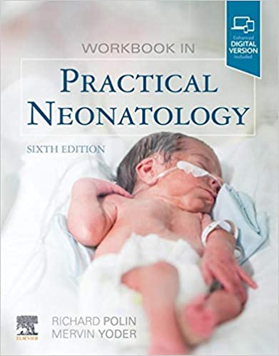  دانلود کتاب Workbook In Practical Neonatology, 6th ed, 2019 - دانلود کتاب های دانشگاهی