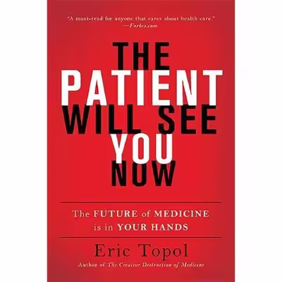 کتاب The Patient Will See You Now اثر Eric J. Topol انتشارات Basic Books