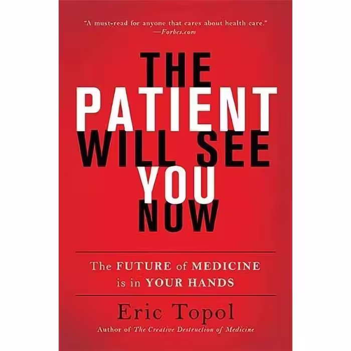 کتاب The Patient Will See You Now اثر Eric J. Topol انتشارات Basic Books