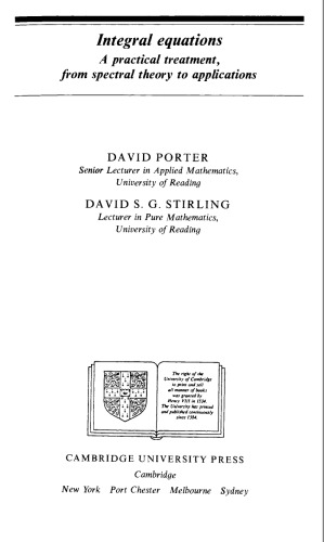 خرید و دانلود نسخه کامل کتاب Integral Equations: A Practical Treatment, from Spectral Theory to Applications