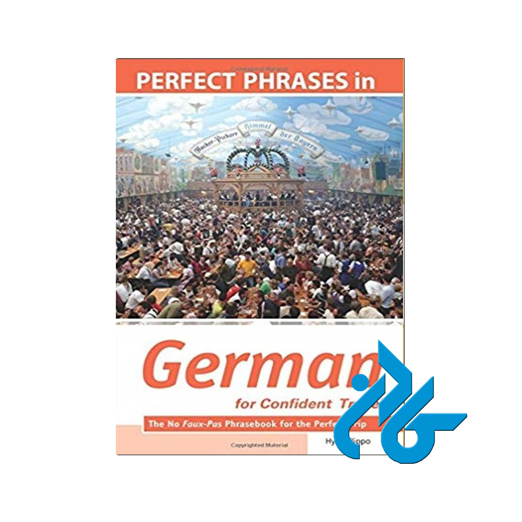 Perfect Phrases in German خرید از فروشگاه کتاب کادن تا 50% تخفیف خرید کتاب آلمانی