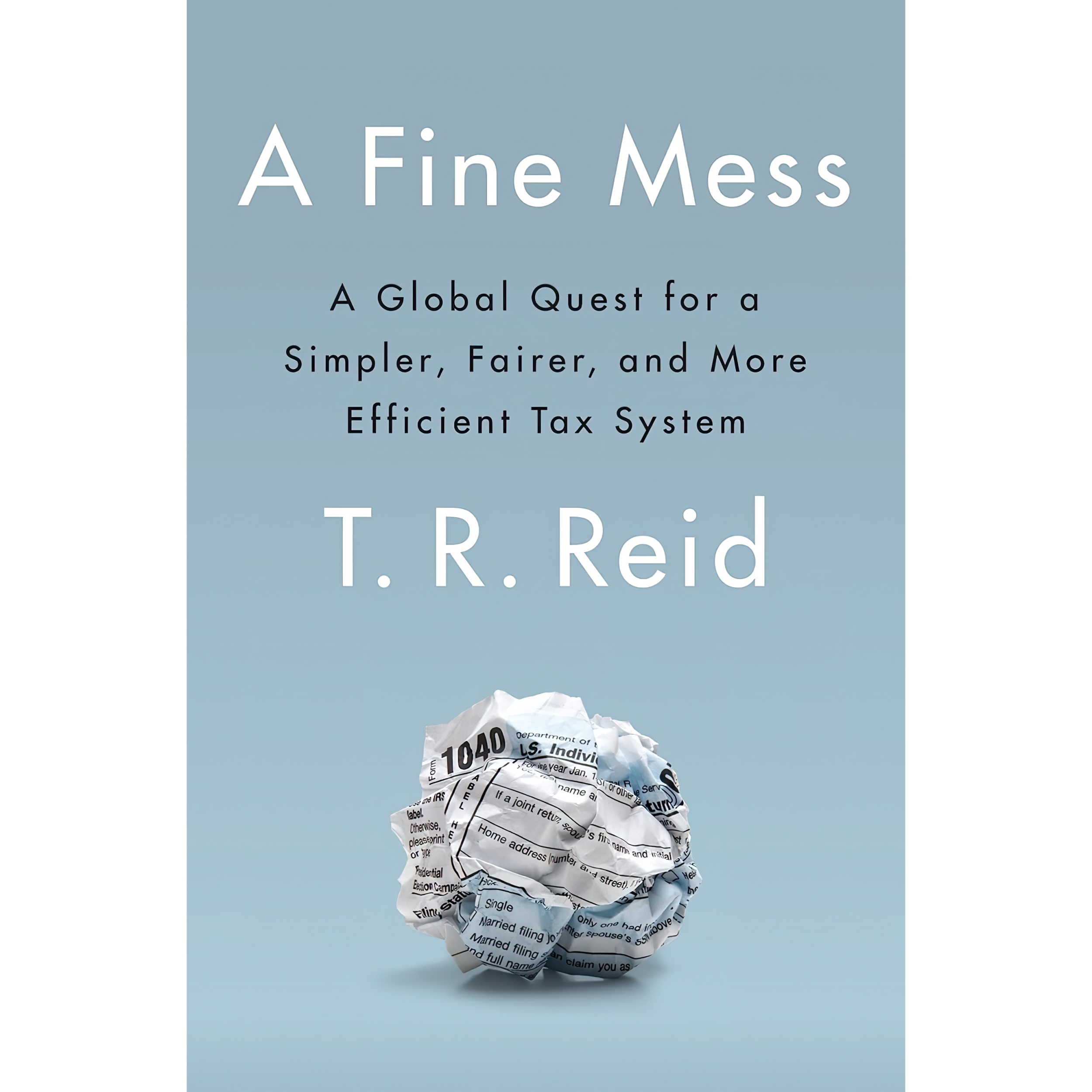 کتاب A Fine Mess اثر T. R. Reid انتشارات پنگوئین