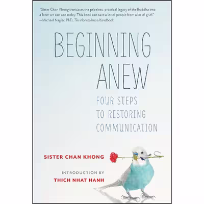کتاب Beginning Anew اثر Sister Chan Khong and Thich Nhat Hanh انتشارات Parallax Press