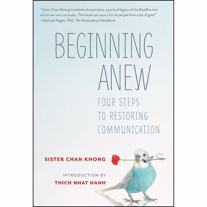 کتاب Beginning Anew اثر Sister Chan Khong and Thich Nhat Hanh انتشارات Parallax Press