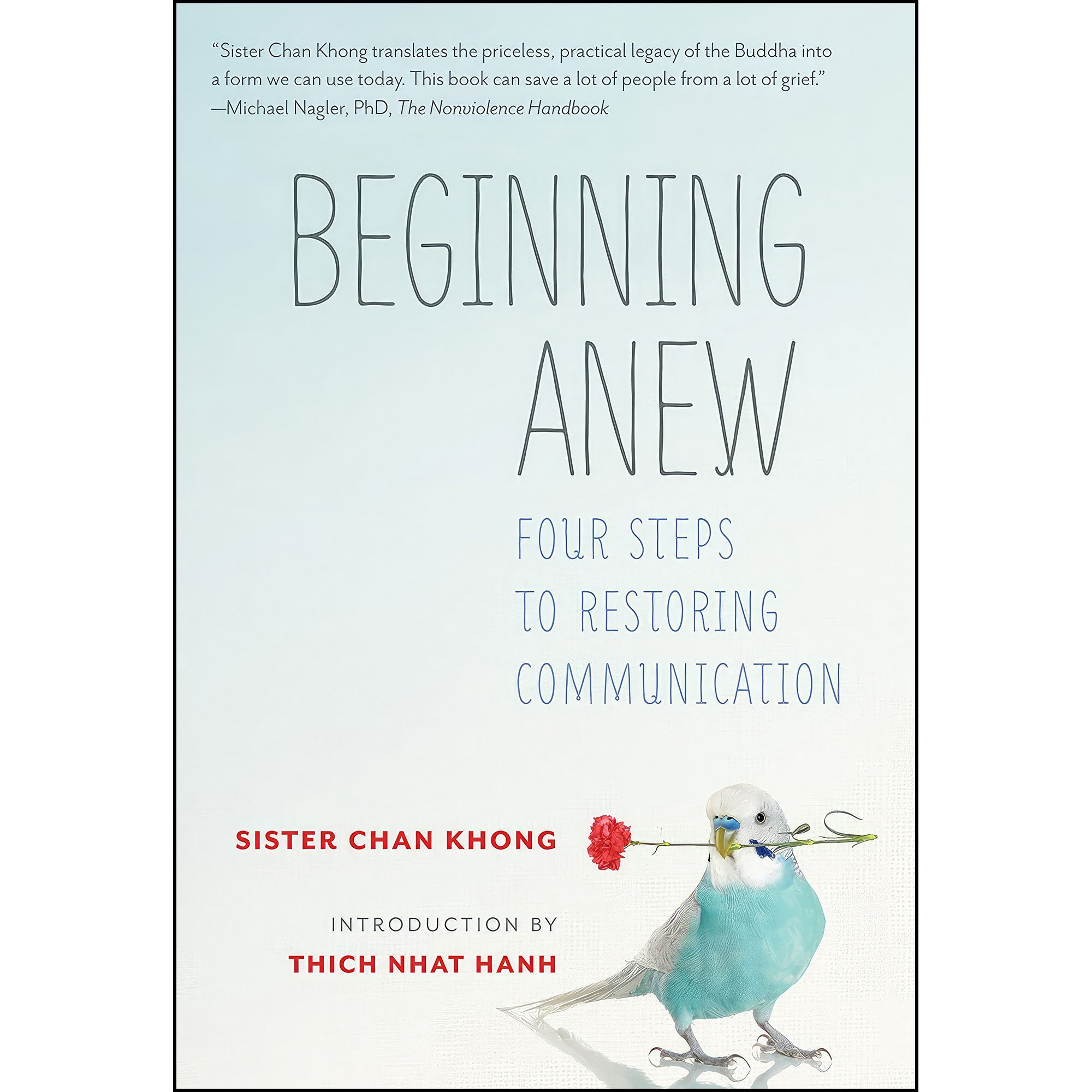 کتاب Beginning Anew اثر Sister Chan Khong and Thich Nhat Hanh انتشارات Parallax Press