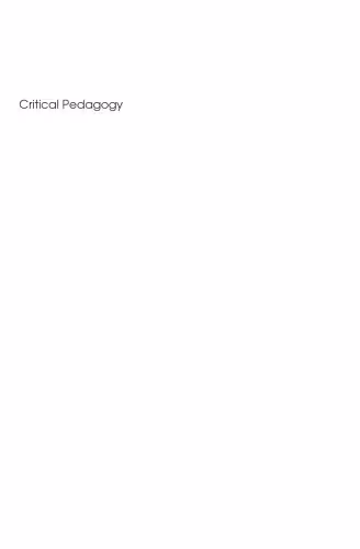 خرید و دانلود نسخه کامل کتاب Critical Pedagogy: Political Approaches to Language and Intercultural Communication (Languages for Intercultural Communication and Education, 8)
