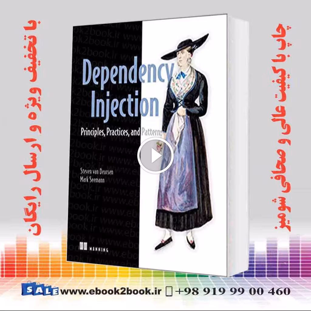 Dependency Injection Principles Practices and Patterns