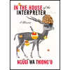کتاب In the House of the Interpreter اثر Ngugi wa Thiongo انتشارات Vintage