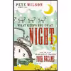 کتاب What Keeps You Up at Night اثر Pete Wilson انتشارات Thomas Nelson