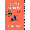 کتاب Trust Exercis  اثر Susan Choi انتشارات تازه ها