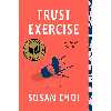 کتاب Trust Exercis  اثر Susan Choi انتشارات تازه ها