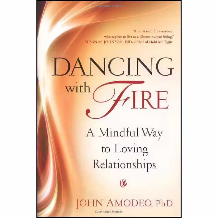 کتاب زبان اصلی Dancing with Fire اثر John Amodeo