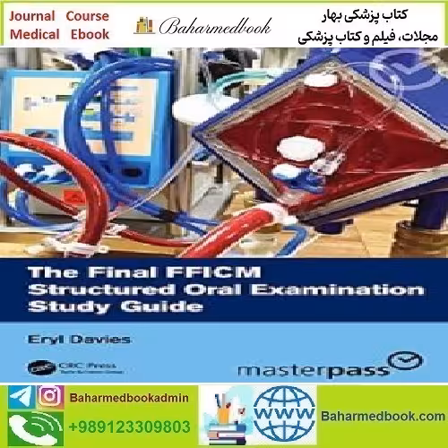 The Final FFICM Structured Oral Examination Study Guide 202
