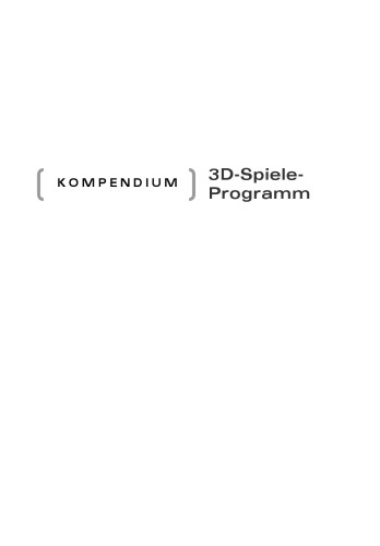 خرید و دانلود نسخه کامل کتاب 3D-Spiele-Programmierung - Kompendium. Spiele planen und programmieren