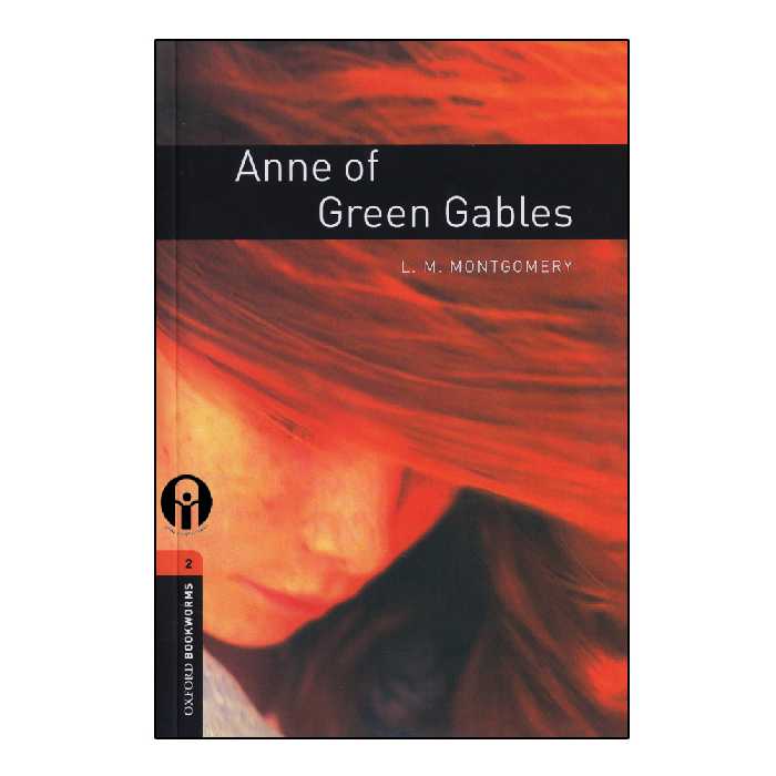 کتاب Oxford Bookworms Anne Of Green Gables اثر L.M. Montgomery انتشارات الوندپویان