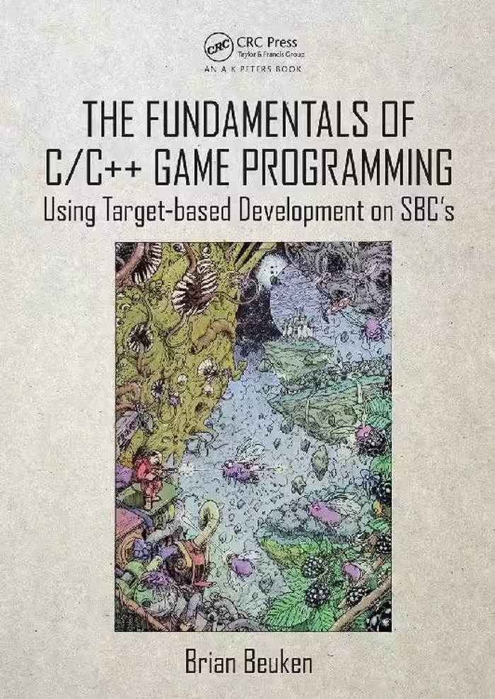 خرید و دانلود نسخه کامل کتاب The Fundamentals of C/C   Game Programming: Using Target-based Development on SBC’s