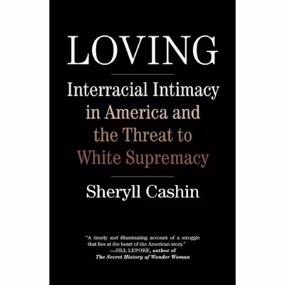 کتاب Loving اثر Sheryll Cashin انتشارات Beacon Press