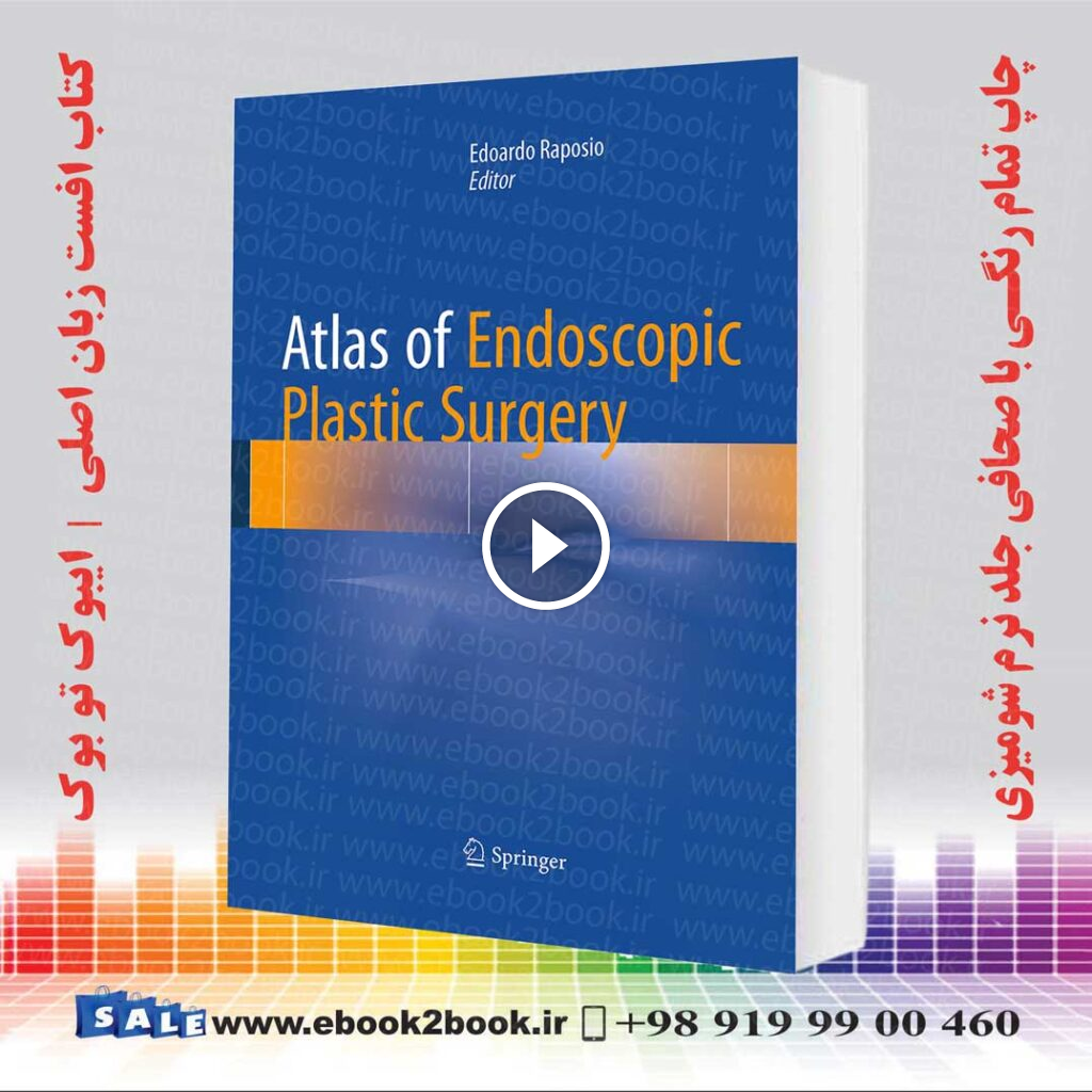 Atlas of Endoscopic Plastic Surgery Softcover reprint of the original