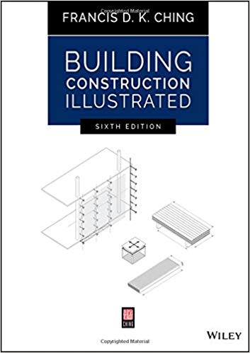  دانلود کتاب Building Construction Illustrated, 6th ed, 2020 - دانلود کتاب های دانشگاهی