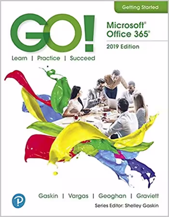 خرید و دانلود نسخه کامل کتاب GO! with Microsoft Office 2019 Getting Started [2019] - PDF