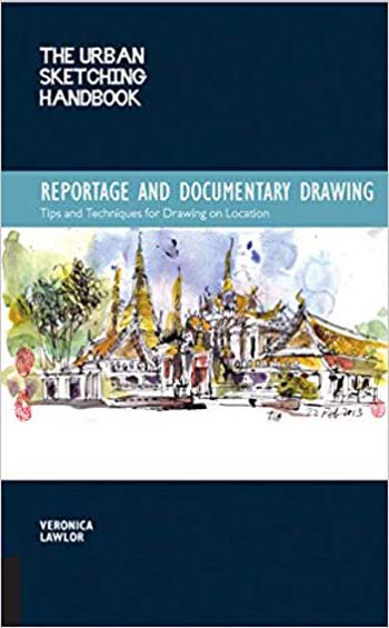 󾕇 دانلود کتاب The Urban Sketching Handbook - Reportage And Documentary Drawing - Tips And Techniques For Drawing On Location, 2016 - دانلود کتاب های دانشگاهی