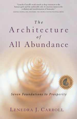 [EPUB] دانلود کتاب The Architecture Of All Abundance - Seven Foundations To Prosperity, 2010