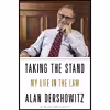 کتاب Taking the Stand اثر Alan M. Dershowitz انتشارات Crown