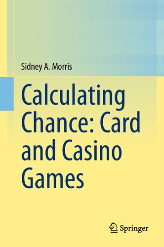 خرید و دانلود نسخه کامل کتاب Calculating Chance: Card and Casino Games