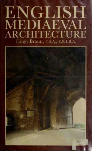 [PDF] دانلود کتاب English Mediaeval Architecture, 1985