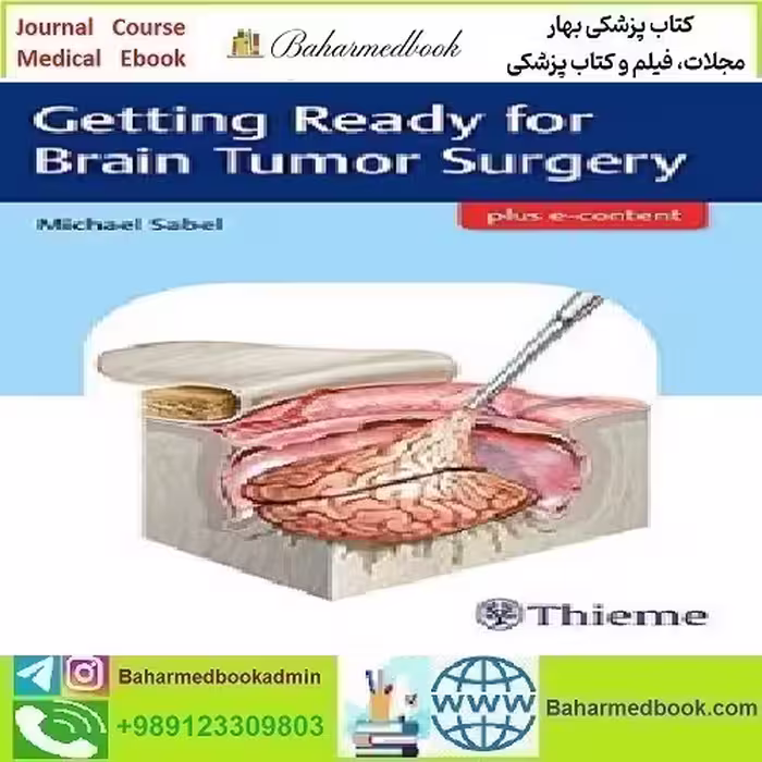 Getting Ready for Brain Tumor Surgery 2017 TRUE PDF price 1€ - کتاب پزشکی بهار