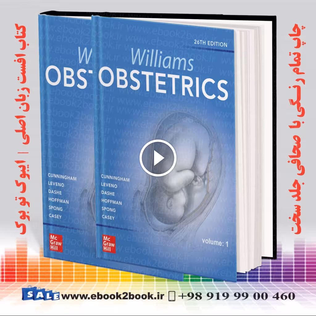 Williams Obstetrics 26th Edition | 2022 | کتاب ویلیامز بارداری و زایمان