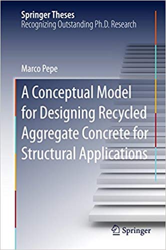 󾕇 دانلود کتاب A Conceptual Model For Designing Recycled Aggregate Concrete For Structural Applications, 2015 - دانلود کتاب های دانشگاهی