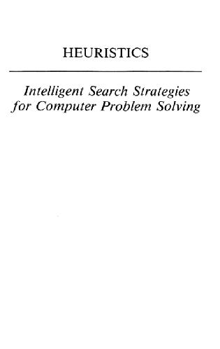 خرید و دانلود نسخه کامل کتاب Heuristics: intelligent search strategies for computer problem solving