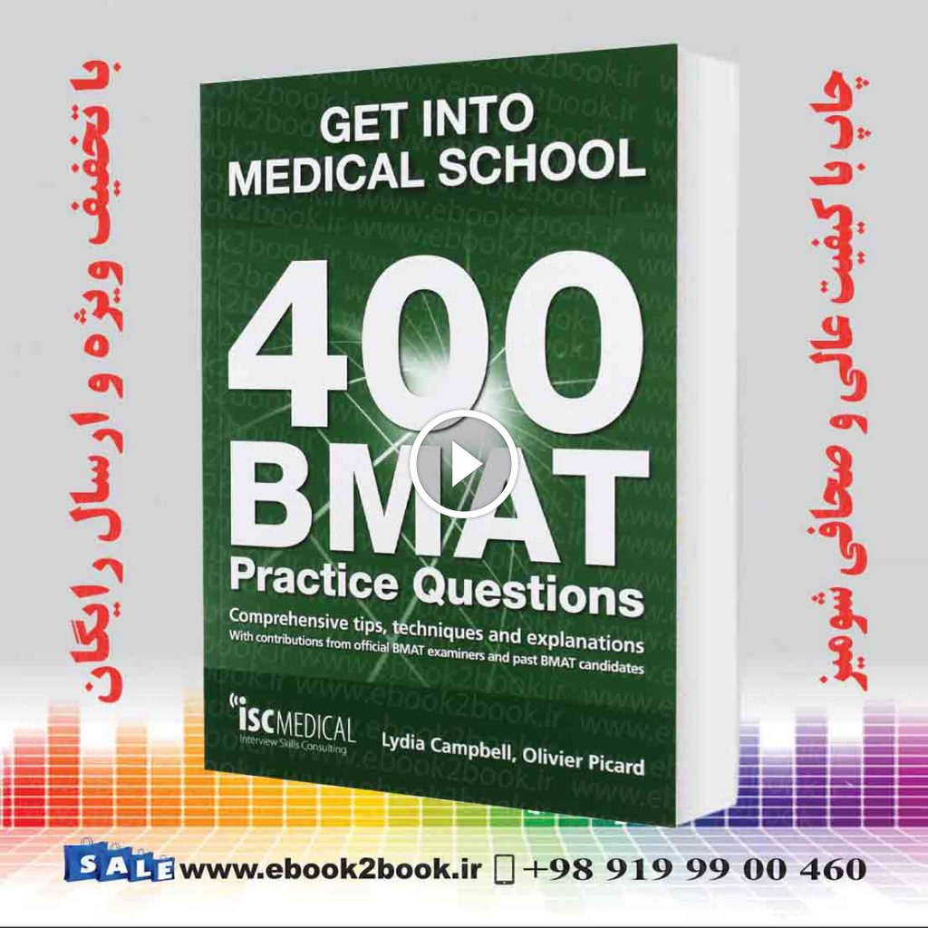 Get Into Medical School: 400 Bmat Practice Questions