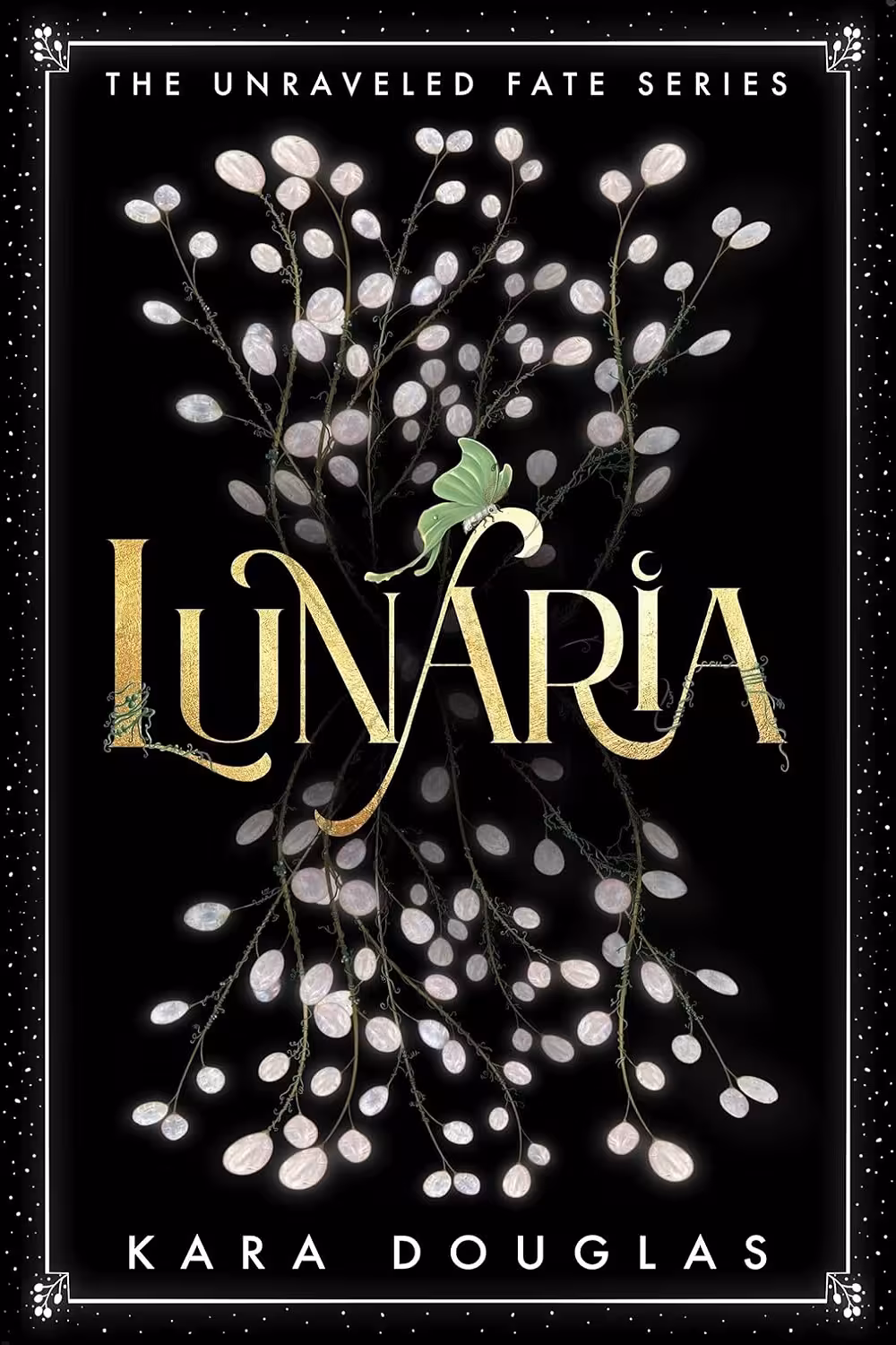 Lunaria (The Unraveled Fate Series Book 1)