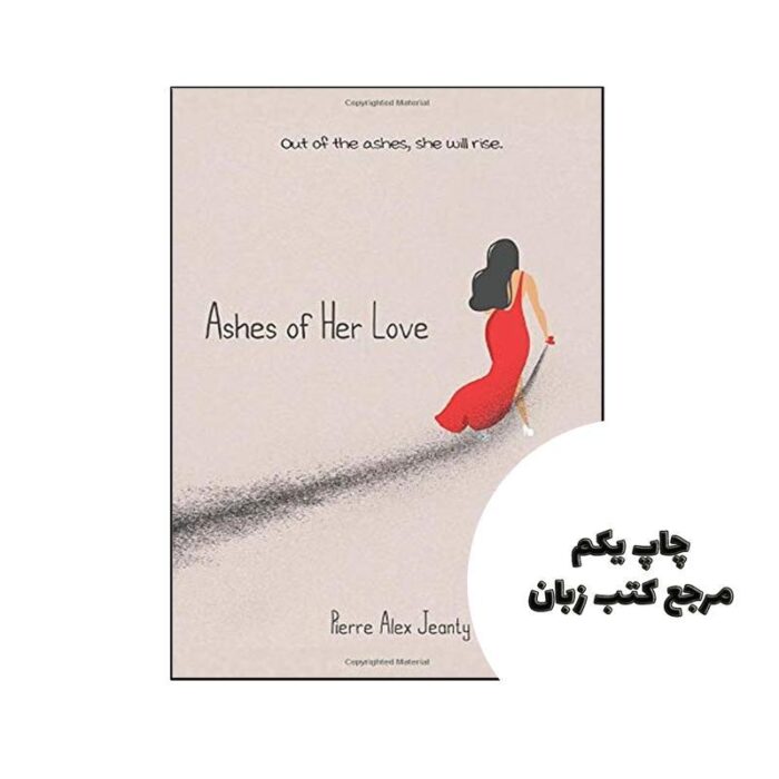 Ashes of Her Love نویسنده Pierre Alex Jeanty