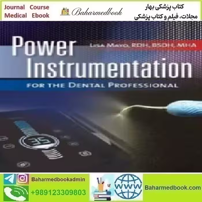 Power Instrumentation for the Dental Professional 2023 T