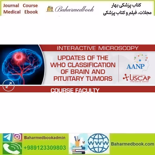 USCAP Updates of the WHO Classification of Brain and Pituitar