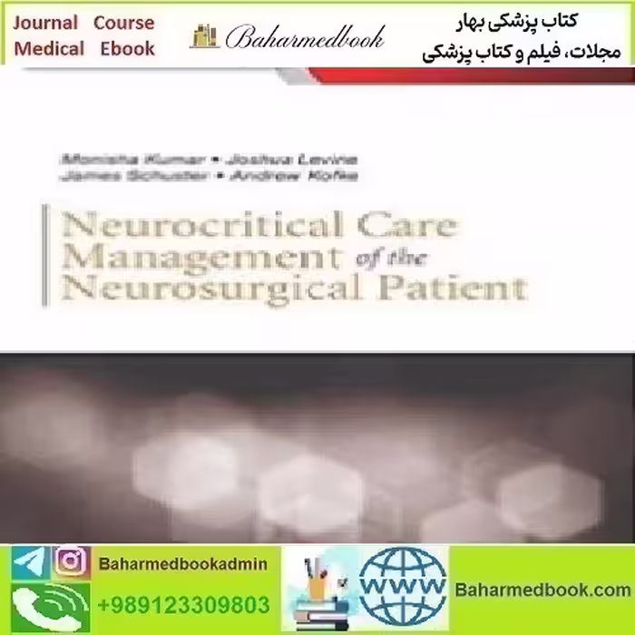 Neurocritical Care Management of the Neurosurgical Patient 201