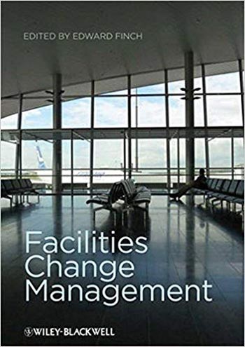  دانلود کتاب Facilities Change Management - دانلود کتاب های دانشگاهی