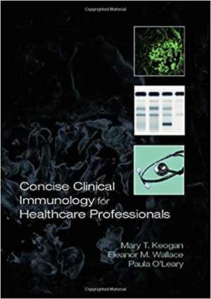 [PDF] دانلود کتاب Concise Clinical Immunology For Health Professionals, 2006