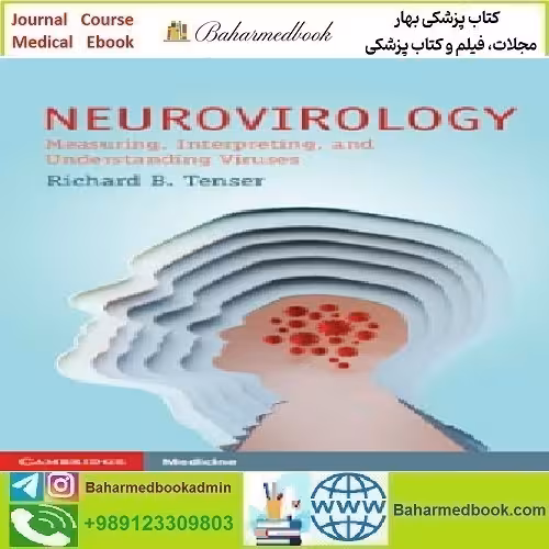 Neurovirology Measuring Interpreting and Understanding Viruse