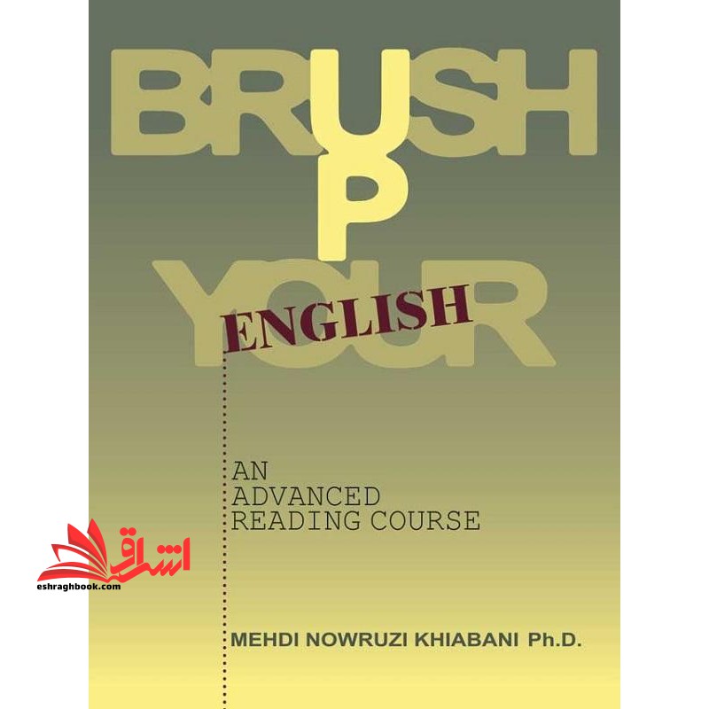 کتاب خواندن پیشرفته Brush Up Your English - فروشگاه کتاب اشراق
