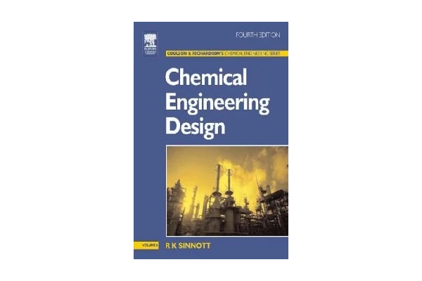 Chemical Engineering Design, Fourth Edition: Chemical Engineering Volume 6-کتاب انگلیسی - کتابخانه مجازی واتیکان