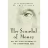 کتاب The Scandal of Money اثر George Gilder انتشارات Regnery Gateway