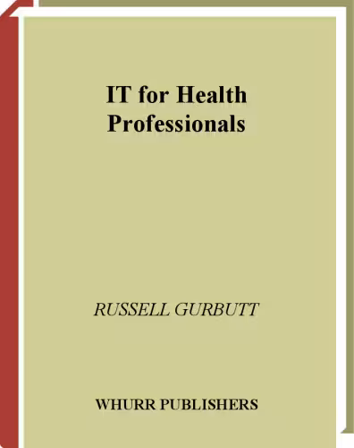 خرید و دانلود نسخه کامل کتاب IT for Health Professionals