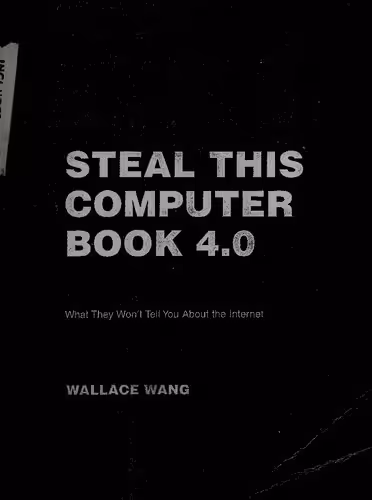 خرید و دانلود نسخه کامل کتاب Steal This Computer Book 4.0: What They Won't Tell You About the Internet